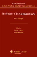 The Reform of EC Competition Law: New Challenges
