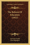 The Reform Of Education (1922)