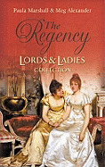 The Regency Lords and Ladies Collection: Lord Hadleigh's Rebellion / the Sweet Cheat - Marshall, Paula, and Alexander, Meg