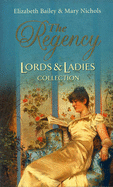 The Regency Lords & Ladies Collection: Prudence / Lady Lavinia's Match