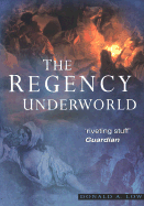 The Regency Underworld, REV - Low, Donald A