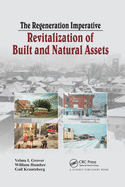 The Regeneration Imperative: Revitalization of Built and Natural Assets