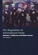 The Regulation of International Trade