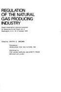 The Regulation of Natural Gas