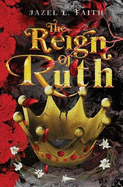 The Reign of Ruth