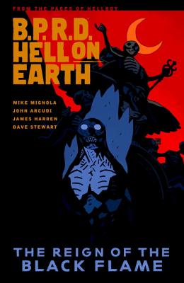 The Reign of the Black Flame - Mignola, Mike