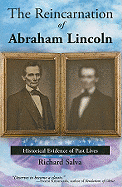 The Reincarnation of Abraham Lincoln: Historical Evidence of Past Lives