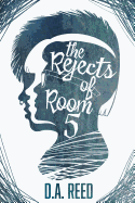 The Rejects of Room 5
