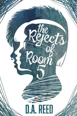 The Rejects of Room 5 - Reed, D a