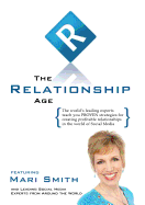 The Relationship Age: Creating Profitable Relationships in the World of Social Media