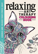 The Relaxing Art Therapy Colouring Book