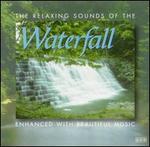The Relaxing Sounds of the Waterfall