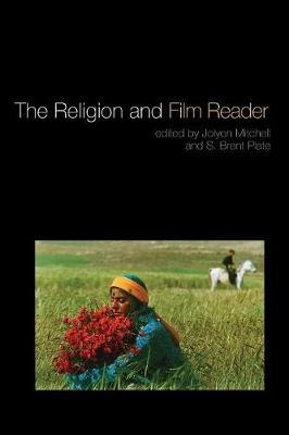 The Religion and Film Reader - Mitchell, Jolyon (Editor), and Plate, S Brent (Editor)