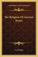 The Religion Of Ancient Rome