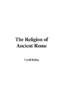 The Religion of Ancient Rome