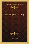 The Religion of Duty