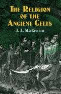 The Religion of the Ancient Celts