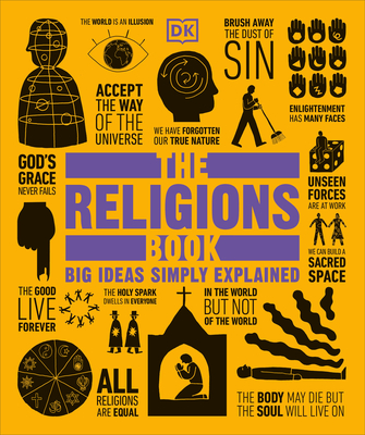 The Religions Book: Big Ideas Simply Explained - DK