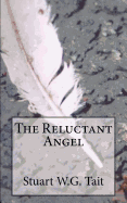 The Reluctant Angel