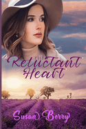 The Reluctant Heart