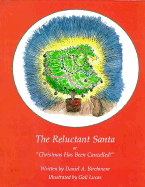 The Reluctant Santa: Christmas Has Been Cancelled - Birchmore, Daniel