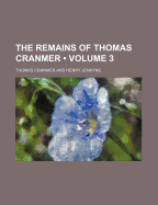The Remains of Thomas Cranmer (Volume 3)