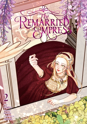 The Remarried Empress, Vol. 2 - Alphatart, and Sumpul, and Herelee (Adapted by)