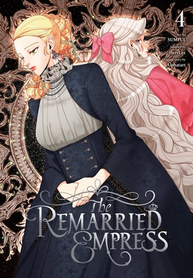 The Remarried Empress, Vol. 4 - Alphatart, and Sumpul, and Herelee (Adapted by)
