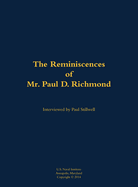 The Reminiscences of Mr. Paul D. Richmond: 1920-2006