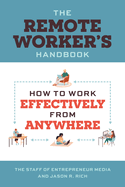 The Remote Worker's Handbook: How to Work Effectively from Anywhere