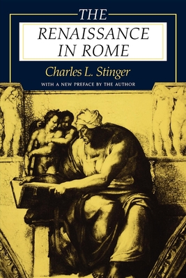 The Renaissance in Rome - Stinger, Charles L