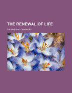 The Renewal of Life