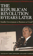 The Republican Revolution 10 Years Later: Smaller Government or Business as Usual?