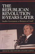 The Republican Revolution 10 Years Later: Smaller Government or Business as Usual?