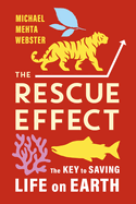 The Rescue Effect: The Key to Saving Life on Earth