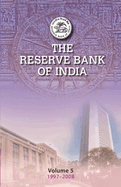 The Reserve Bank of India: Volume 5: Volume 5, 1997-2008