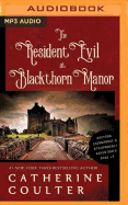 The Resident Evil at Blackthorn Manor