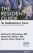 The Resident's Guide to Ambulatory Care: Frequently Encountered and Commonly Confused Clinical Conditions