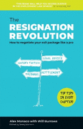 The Resignation Revolution: How to negotiate your exit package like a pro