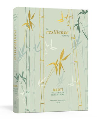 The Resilience Journal: 365 Days to Balance and Peace of Mind - Johnson Lmsw, Sandra E