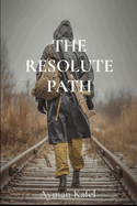 The Resolute Path