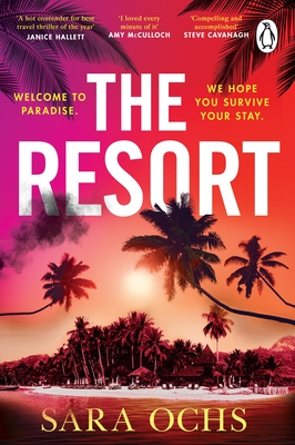 The Resort - Ochs, Sara