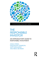 The Responsible Investor: An Introductory Guide to Responsible Investment