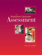 The Responsive Classroom Assessment - Northeast Foundation for Children Inc (Compiled by)