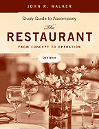 The Restaurant: From Concept to Operation Study Guide