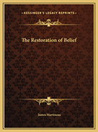 The Restoration of Belief