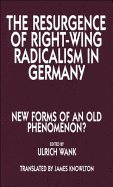 The Resurgence of Right Wing Radicalism in Germany