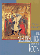 The Resurrection and the Icon