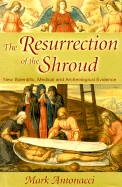 The Resurrection of the Shroud