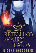 The Retelling of Fairy Tales